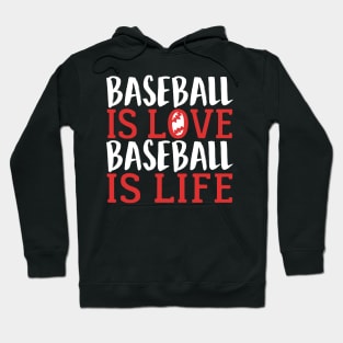 Baseball Is Love Baseball Is Life Hoodie